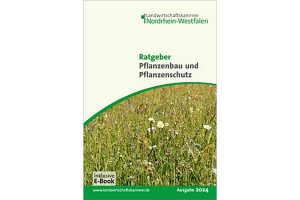 Cover Ratgeber 'Pflanzenbau und Pflanzenschutz' © Landwirtschaftskammer NRW